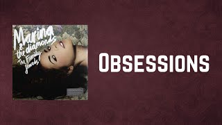 Marina and the Diamonds - Obsessions (Lyrics)