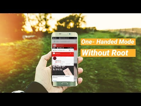 One Handed Mode (One Handed Mode) on Any Android Phone Without ROOT