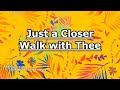 Just a Closer Walk with Thee - Randy Travis - Lyrics