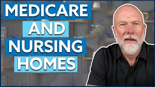 Does Medicare Cover Nursing Home Care?