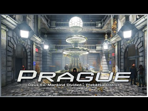 Deus Ex: Mankind Divided - Prague: Překážka District | Ambient Music (Act 1)