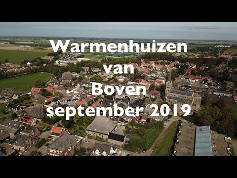 Warmenhuizen van Boven 2019 deel 1