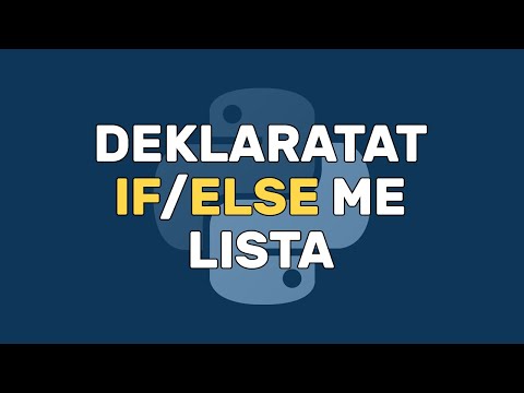 Deklaratat if / else me Lista | Kushtet | Python | Programim | Informatikë