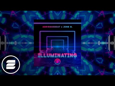 Abrissgebeat x Jens O. - Illuminating (Official Music Video)