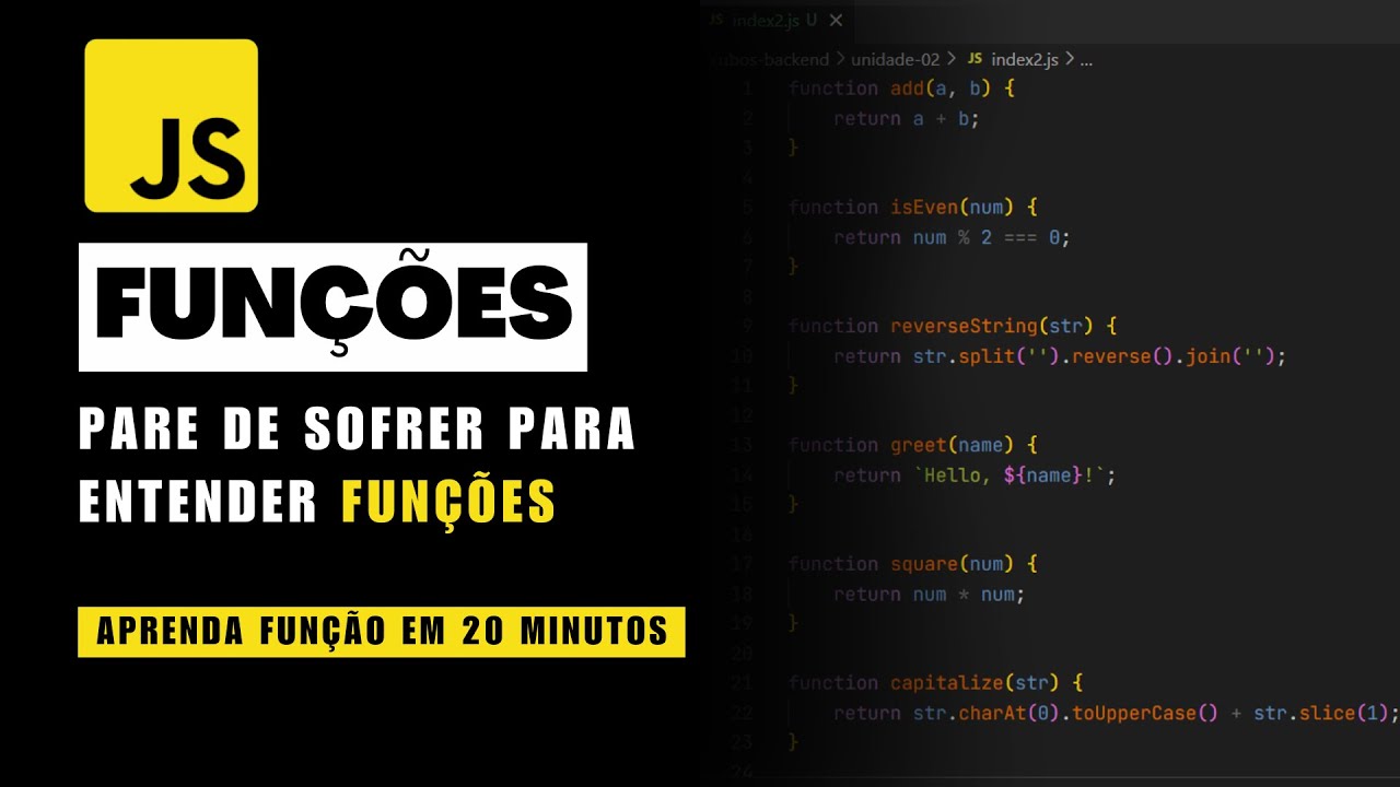 🔴 APRENDA FUNÇÕES DO JAVASCRIPT EM 20 MINUTOS - TUTORIAL PARA INICIANTES