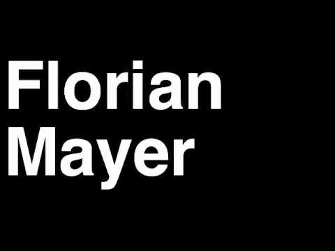 How to Pronounce Florian Mayer Tennis Grand Slam Tournament Australia French US Open Wimbledon