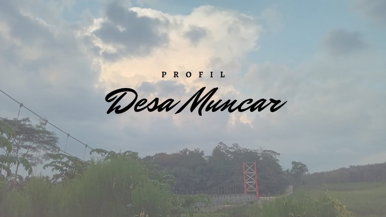 Profil Desa Muncar 2023
