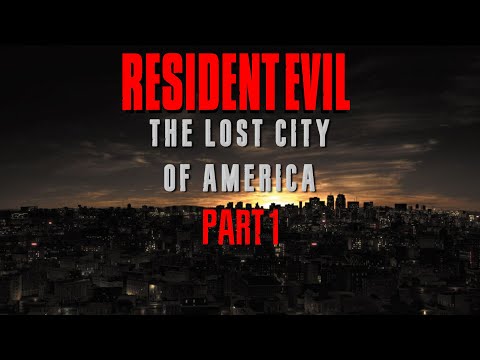 Resident Evil: The Lost City of America (2022) | Raccoon City Destruction Incident Part 1