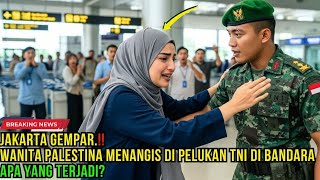 Download lagu JAKARTA IN A SHOCK‼️ Palestinian woman CRYING😭😞😔 IN THE HUGS OF THE TNI AT THE AIRPORT—What Reall... mp3 Download lagu JAKARTA IN A SHOCK‼️ Palestinian woman CRYING😭😞😔 IN THE HUGS OF THE TNI AT THE AIRPORT—What Reall... mp3