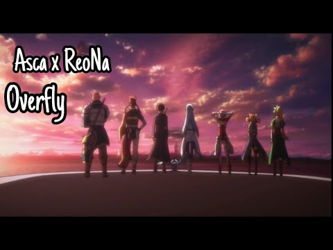 Asca x ReoNa "Overfly" | Sword art Online Fairy dance arc [AMV]