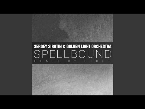 Spellbound (Dj Kot Remix)