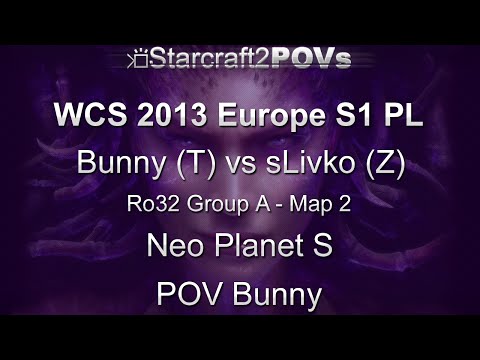 SC2 HotS - WCS 2013 EU S1 PL - Bunny vs sLivko - Ro32 Group A - Map 2 - Neo Planet S - Bunny