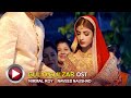 Gul O Gulzar Complete OST Kinza Hashmi Saboor Aly Pakistanidramaost