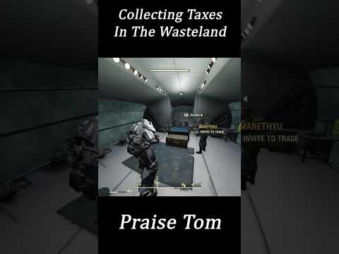 Fallout 76 : Collecting Taxes In The Wasteland