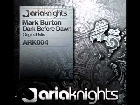 Mark Burton - Dark Before Dawn (Original Mix)