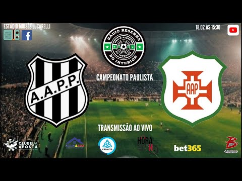 PONTE PRETA X PORTUGUESA SANTISTA ao vivo Campeonato Paulista  #pontepreta #portuguesasantista