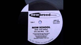 Now School - New Jazz Swing (Fat Jazz Mix)