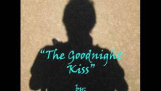 ColdKitchen - The Goodnight Kiss