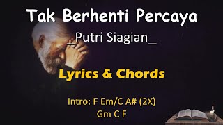 Download lagu Lyrics & Chords - Tak Berhenti Percaya | Putri Siagian mp3