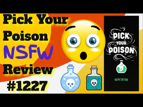 Bower's Game Corner #1227: Pick Your Poison NSFW Edition Review
