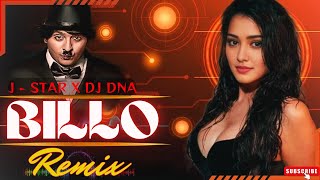 Billo j star Full Dj Song (Remix) DJ DNA | Trending Dj song | billo nach mere naal song l #trending