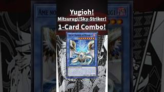 Yugioh! Mitsurugi! Sky-Striker! 1 Card Combo! Legendary Modern Decks 2026