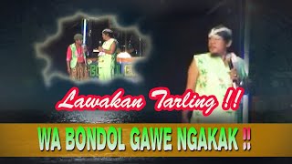 Download lagu LOL!! WA BONDOL LAN WA GREOT!! TARLING HUMOR!! mp3 Download lagu LOL!! WA BONDOL LAN WA GREOT!! TARLING HUMOR!! mp3