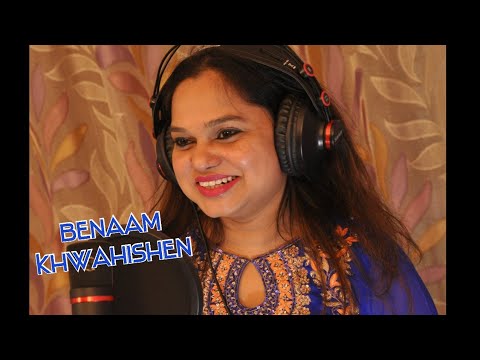 Benaam Khwaayishein # cover by jyotisha singh