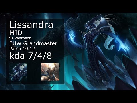 Lissandra Mid vs Pantheon - EUW Grandmaster 7/4/8 Patch 10.12 Gameplay