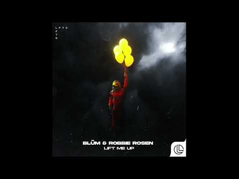 BLŪM x Robbie Rosen - Lift Me Up