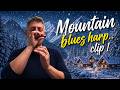 Mountain Song: blues harp improvisation clip 1