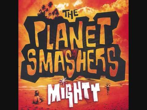 The Planet Smashers - Missionary's Downfall