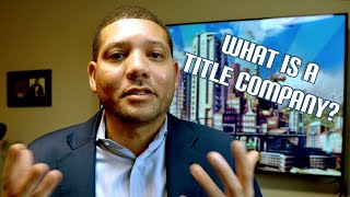 What Is A Title Company?