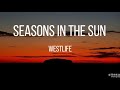 Westlife Seasons In The Sun Lyrics
