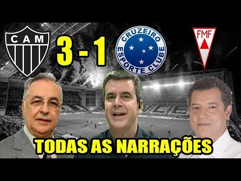 Todas as narrações - Atlético MG 3x1 Cruzeiro / Final do Campeonato Mineiro 2018