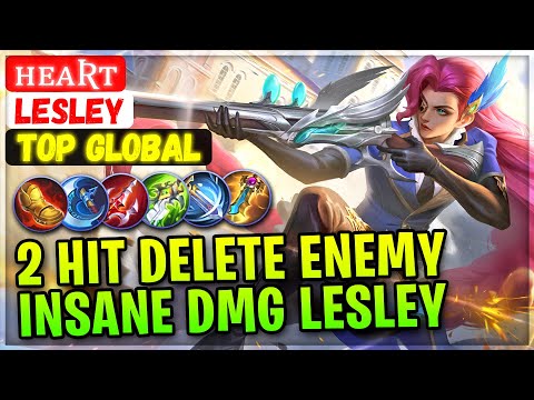 2 Hit Delete! Insane Damage Lesley [ Top Global Lesley ] ʜᴇᴀʀᴛ - Mobile Legends Emblem And Build