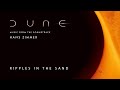 Dune Official Soundtrack | Ripples in the Sand – Hans Zimmer | WaterTower