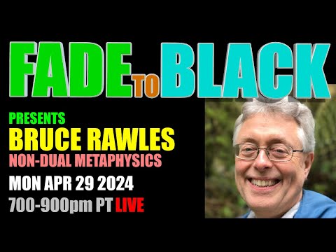 Ep. 1977 Bruce Rawles: Non-dual Metaphysics