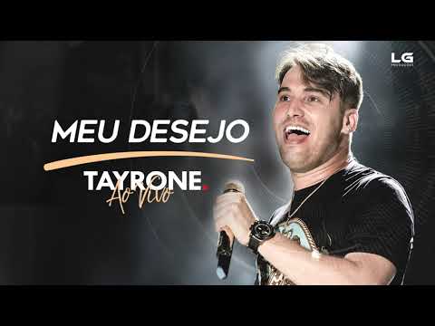 TAYRONE - Meu Desejo