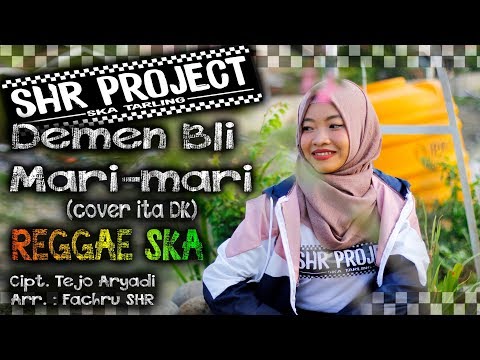 SHR Project - Demen Bli Mari-mari (cover)  Reggae Ska Version