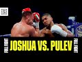FULL FIGHT Anthony Joshua Vs Kubrat Pulev
