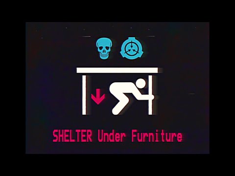 SHELTER Under Furniture