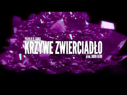Pavulo x bartek koko - Krzywe zwierciadło