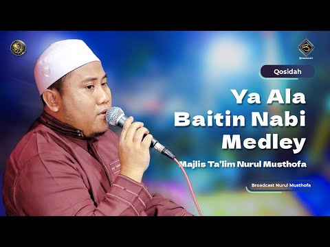 Qosidah Ya Ala Baitin Nabi Medley - Nurul Musthofa | #LiveInNurulMusthofa, 19 Agustus 2023