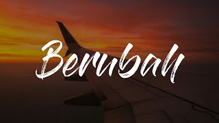 Download lagu KATA KATA SEDIH - BERUBAH mp3