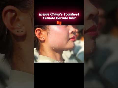 Inside China’s Toughest Female Parade Unit #military #army #parade #training