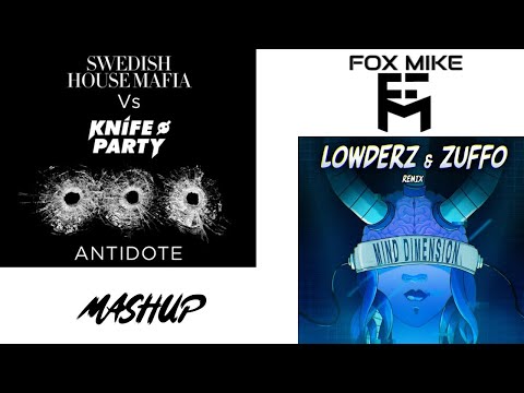Lowderz & Zuffo vs Swedish House Mafia & Knife Party - Antidote Dimension (Fox Mike Mashup)
