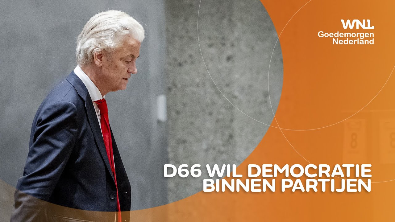 D66 wil 'minimale democratische principes' voor politieke partijen: 'Wilders geen obsessie'