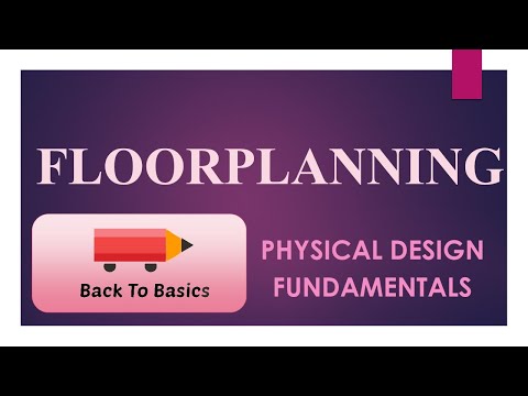 Floorplanning | Physical Design | Back To Basics