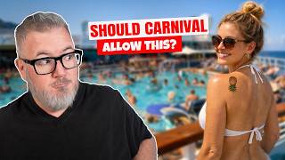 5 Rules Some Carnival Cruisers Want Changed